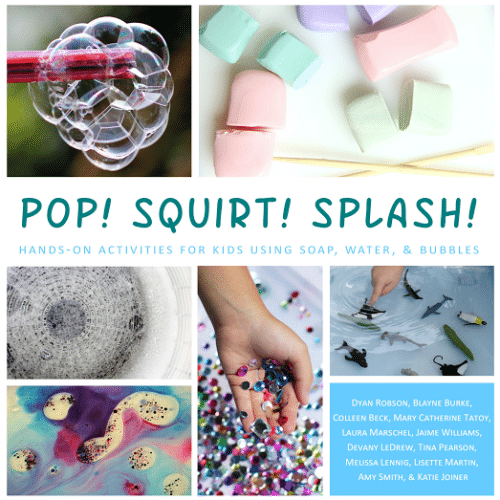 Pop! Squirt! Splash! What an awesome book of activities focused on bubbles, soap, and water