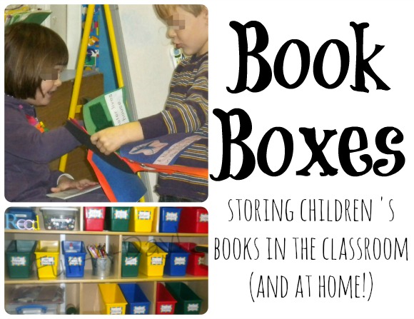 Book Boxes {Storing Children's Books in the Classroom and at Home}