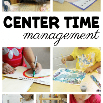 Center Time Management Ideas for Preschool and Kindergarten