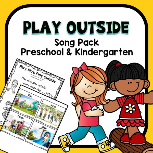 Play outside song pack preschool resource cover.