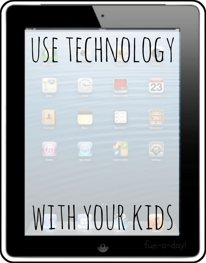 4 Cool Ways to Use Technology with kids