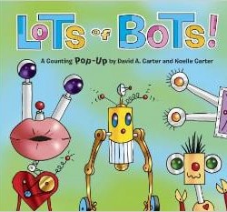 Lots of Bots! - 1 of 10 robot books for kids from Fun-A-Day!