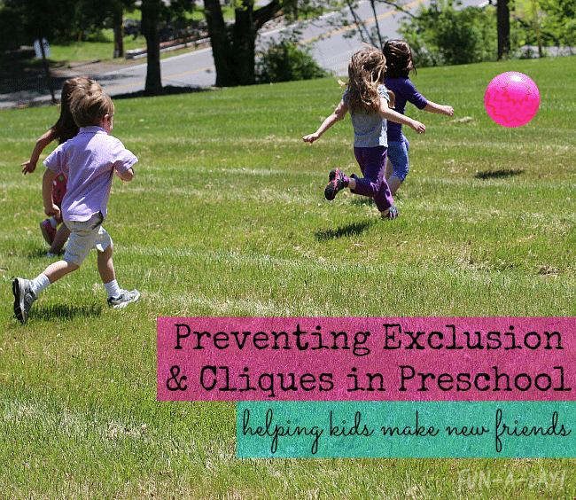 prevent exclusion and cliques in preschool by helping kids make new friends