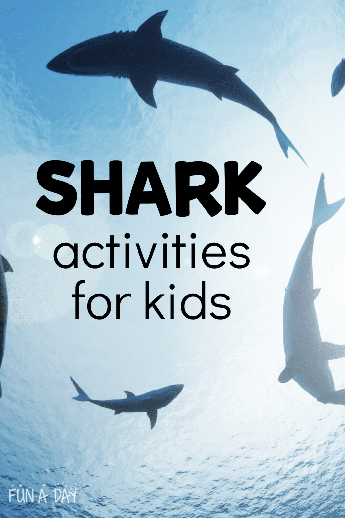 photo of sharks in the water with text that reads shark activities for kids