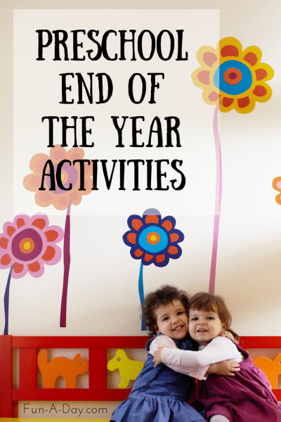 10+ End of the School Year Activities for Preschool and Kindergarten