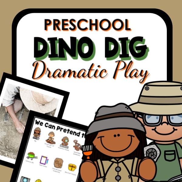 Images of pretend play printables and paleontologist clip art with text that reads preschool dino dig dramatic play
