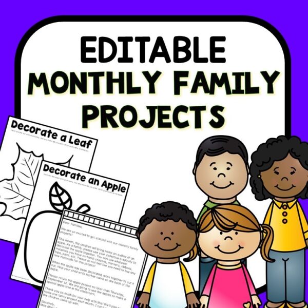 Images of 3 printable preschool family projects with clip art of family members and text that reads editable monthly family projects