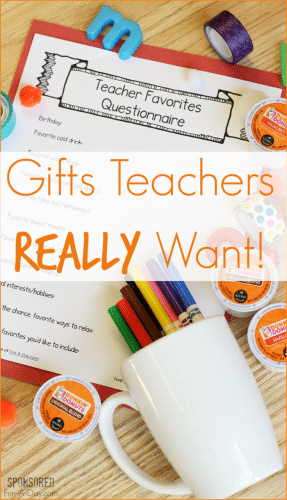 Gifts for teachers that they really want - includes a free printable teacher questionnaire and some ideas to get you started