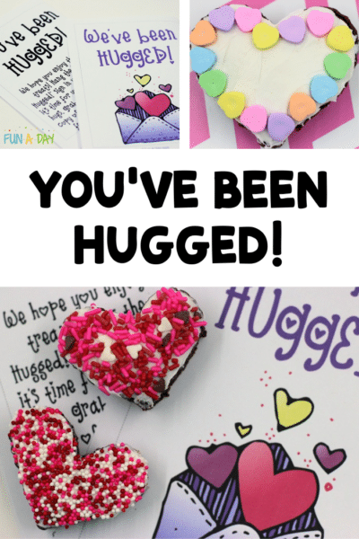 a free valentine printable, heart-shaped valentine brownie, and text that reads you've been hugged!