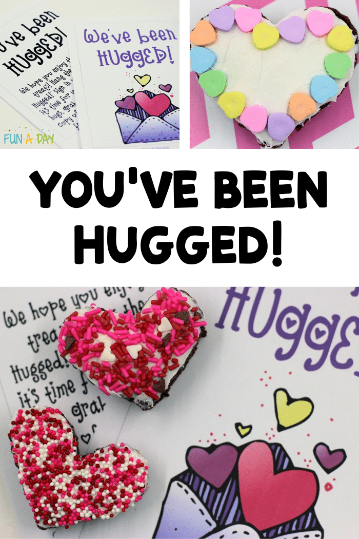 a you've been hugged printable, heart-shaped valentine brownie, and text that reads you've been hugged