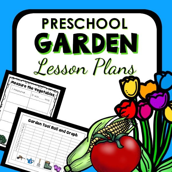 Garden lesson plans for preschool