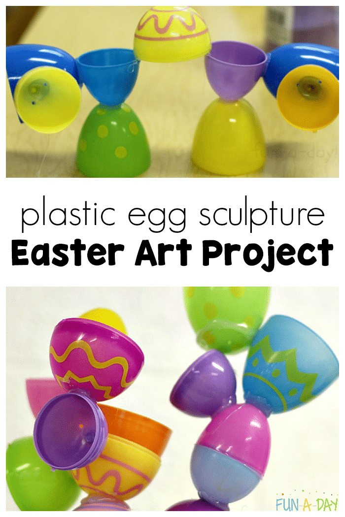 preschool egg structures with text that reads plastic egg sculpture easter art project