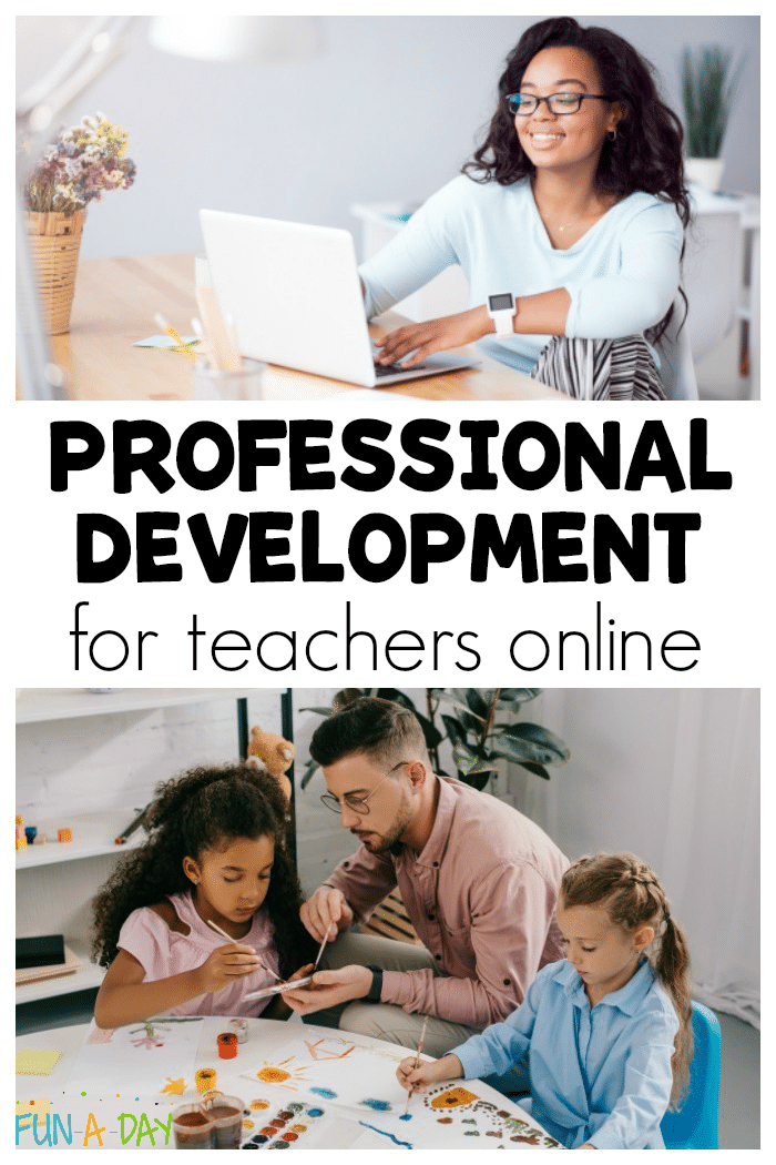 collage of classroom teacher and teacher on laptop with text that reads professional development for teachers online