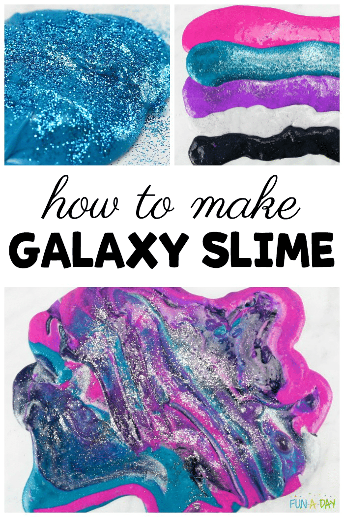 steps to making slime with text that reads how to make galaxy slime