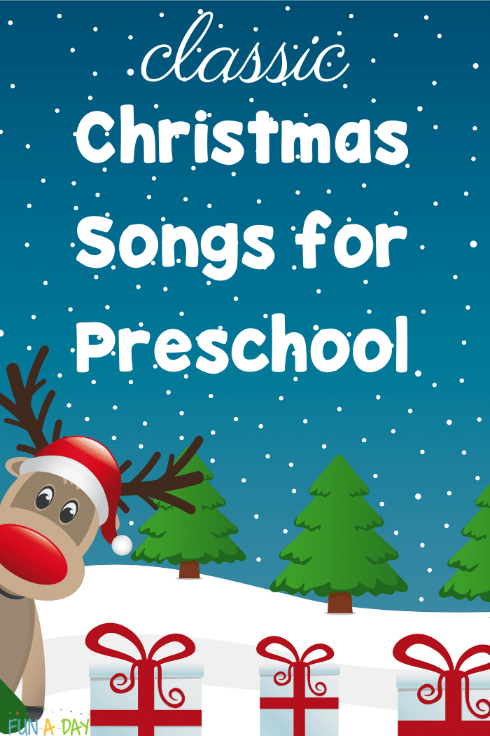 cartoon rudolph with text that reads classic christmas songs for preschool