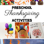 collage of Thanksgiving ideas for kids with text that reads preschool thanksgiving activities