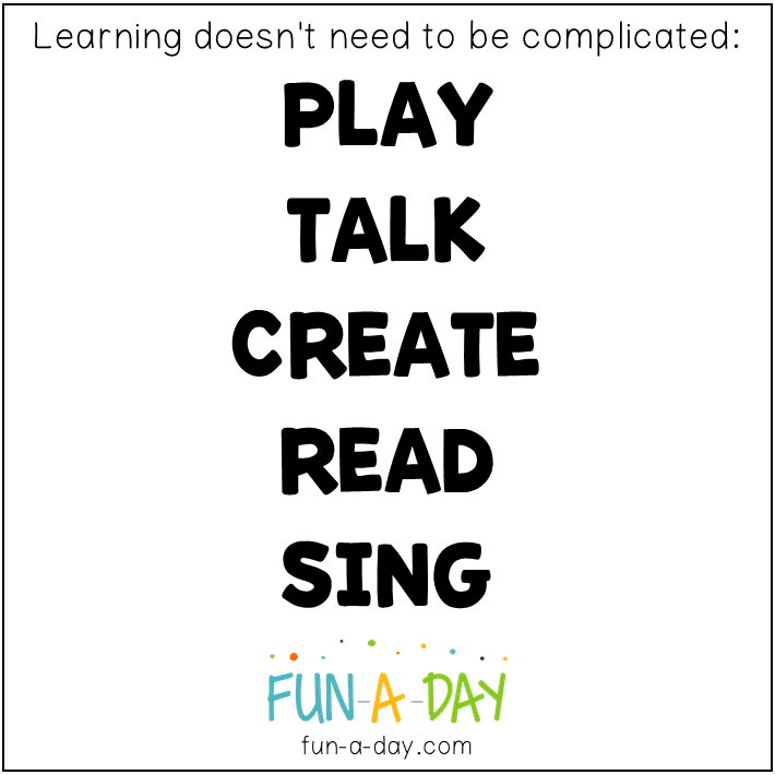 text to encourage parents leading activities for preschoolers at home which reads learning doesn't need to be complicated: play talk create read sing