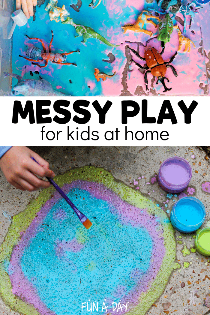 2 messy kids' activities with text that reads messy play for kids at home