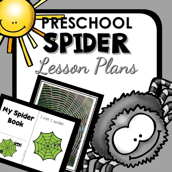 Collage of images which include my spider book printable, spider web, and text that reads preschool spider lesson plans with a cartoon spider and sun.