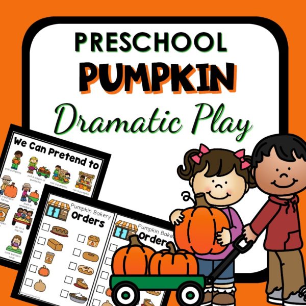 Collage of images which include pumpkin dramatic play printable, text that reads preschool pumpkin dramatic play, a cartoon girl holding a pumpkin, and a cartoon boy pulling a wagon of pumpkins.