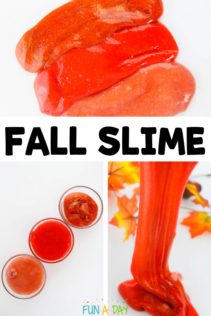 Collage of images including three fall slime colors, three ramekins of slime in progress, and red slime being stretched. Text that reads 