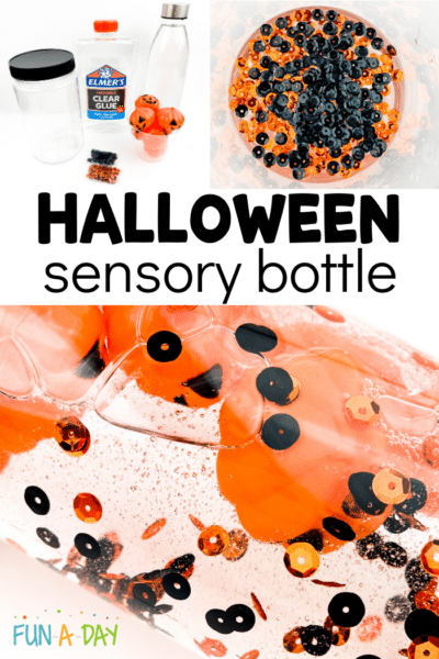 Collage of images which include ingredients for activity - plastic bottle, clear glue, mini jack-o-lanterns, and sequins, image of sequins inside bottle, and an image of sequins and mini jack-o-lanterns floating in a clear liquid inside the clear container. Text that reads 