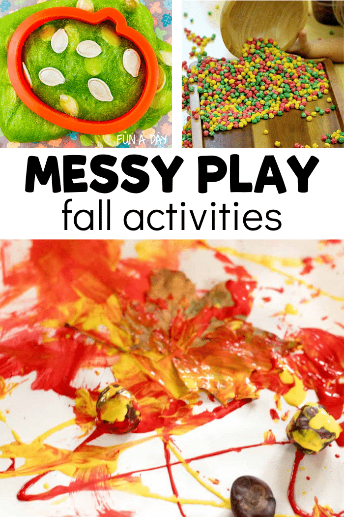 pumpkin seed slime, apple sensory bin, and fall art images with text that reads messy play fall activities
