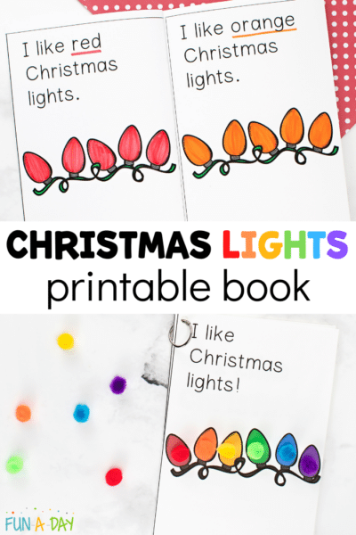 Collage of images including the following pages of the Christmas lights book: red, orange, and 'I like Christmas lights.' Text that reads 'Christmas Lights printable book.'