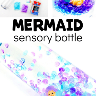 Collage of images which depict the process of making a mermaid sensory bottle with text that reads mermaid sensory bottle.
