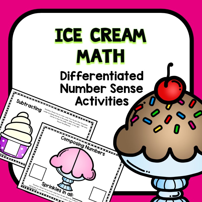 Ice Cream Math Differentiated Number Sense Activities preschool product cover.