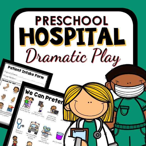 Hospital Dramatic Play preschool resource cover.