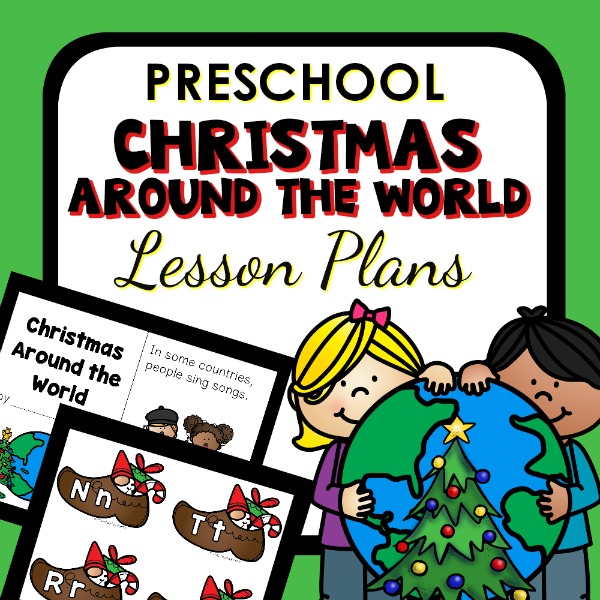 2 children with a globe, christmas tree, and wooden clogs. Copy reads: Preschool Christmas around the world lesson plans