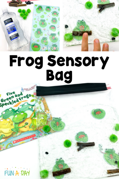 supplies and photos showing how to make a sensory bag with text that reads frog sensory bag