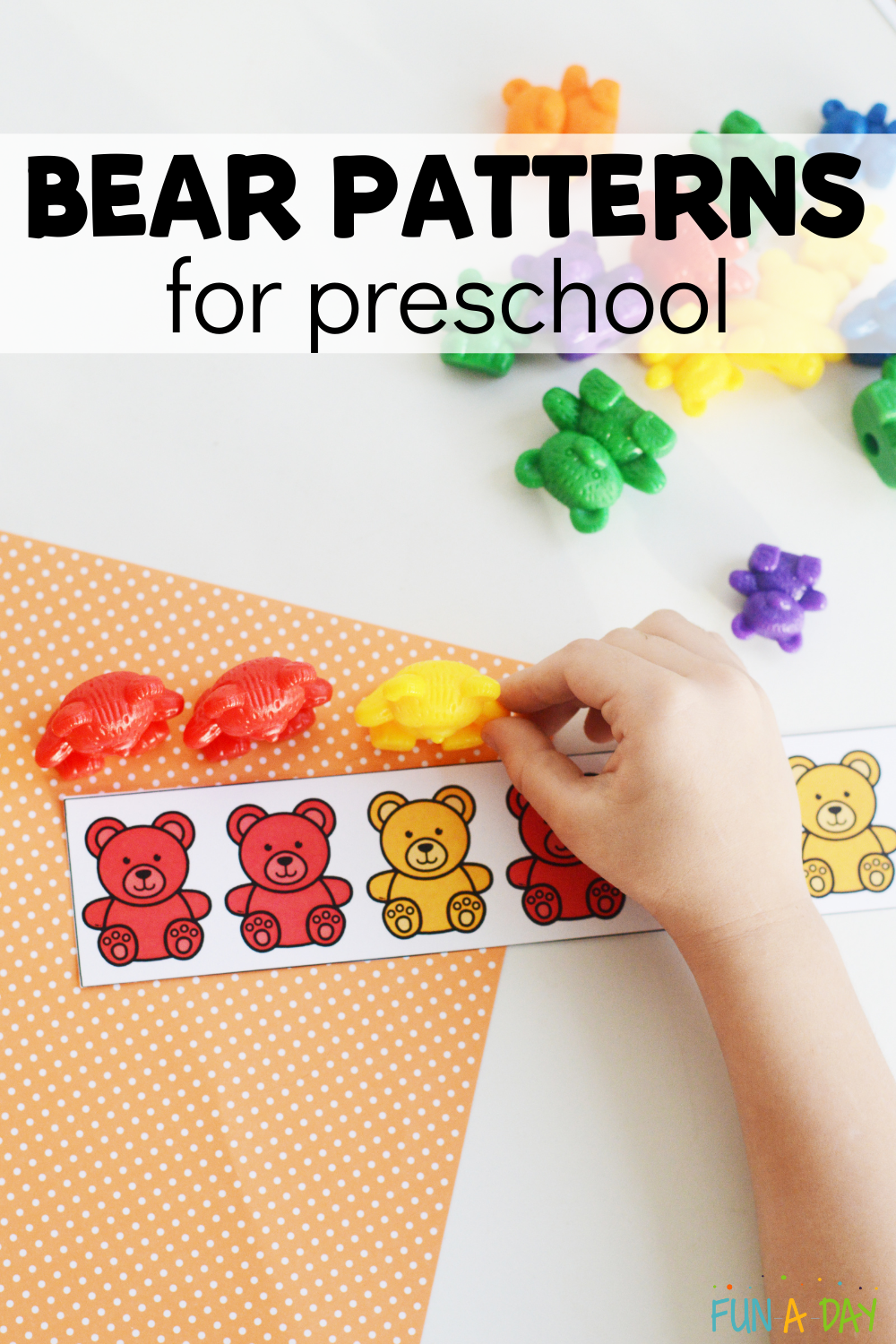 Preschooler placing counting bears in a pattern with text that reads bear patterns for preschool
