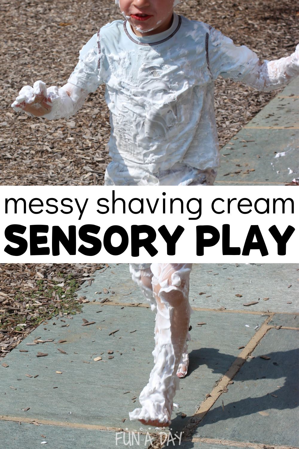 Preschooler covered in shaving cream running outside with text that reads messy shaving cream sensory play