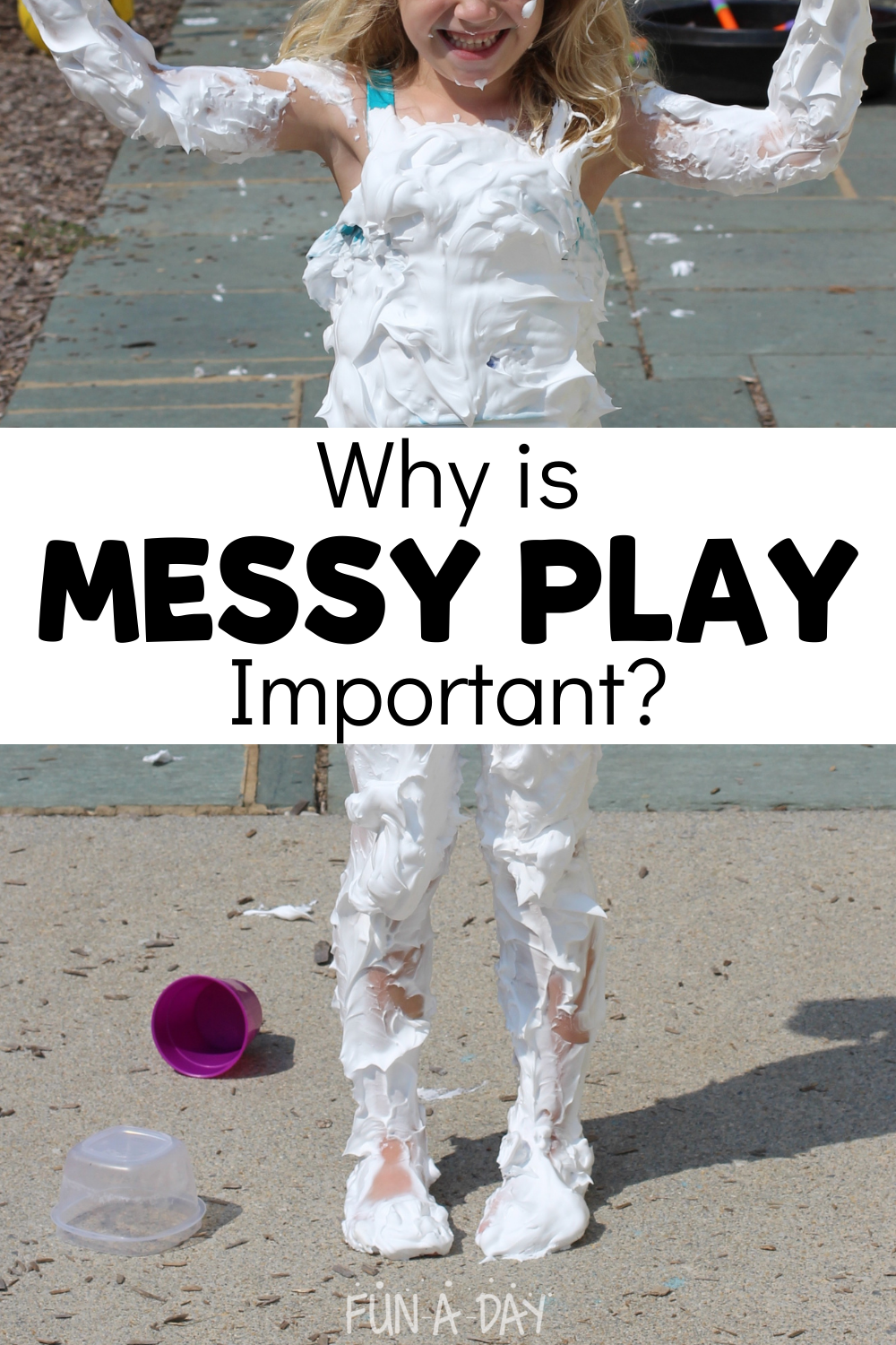 smiling preschooler covered in shaving with text that reads why is messy play important?