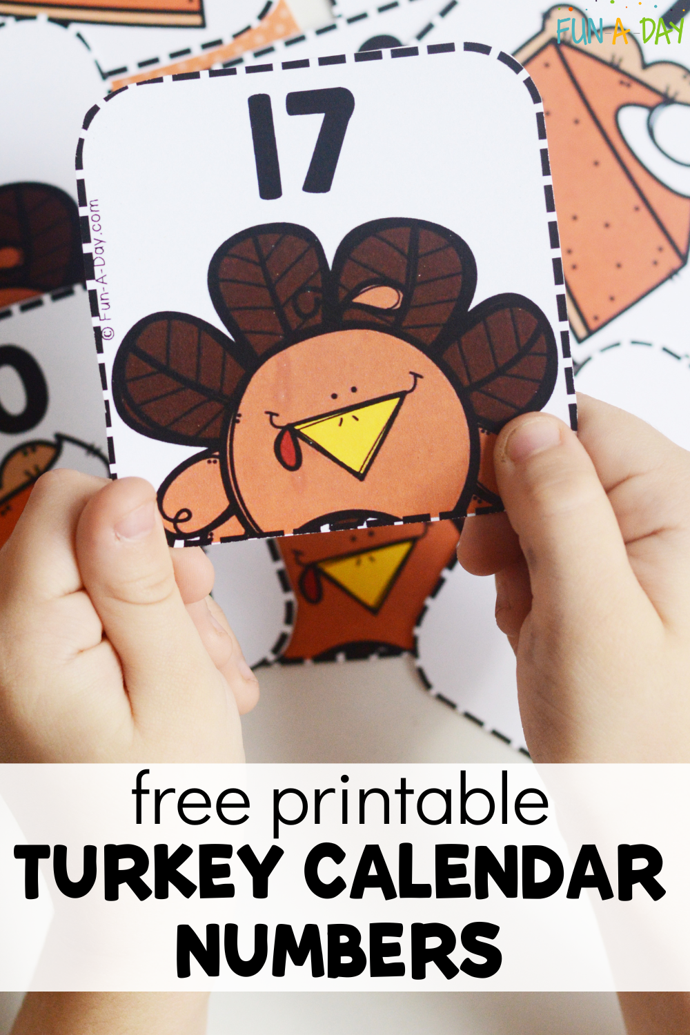 child holding number 17 with text that reads free printable turkey calendar numbers