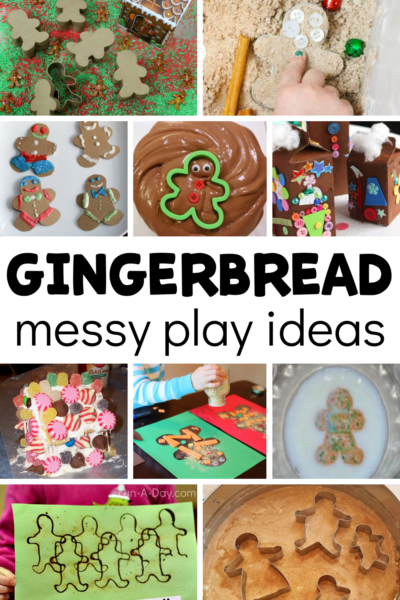 gingerbread man activities with text that reads gingerbread messy play ideas