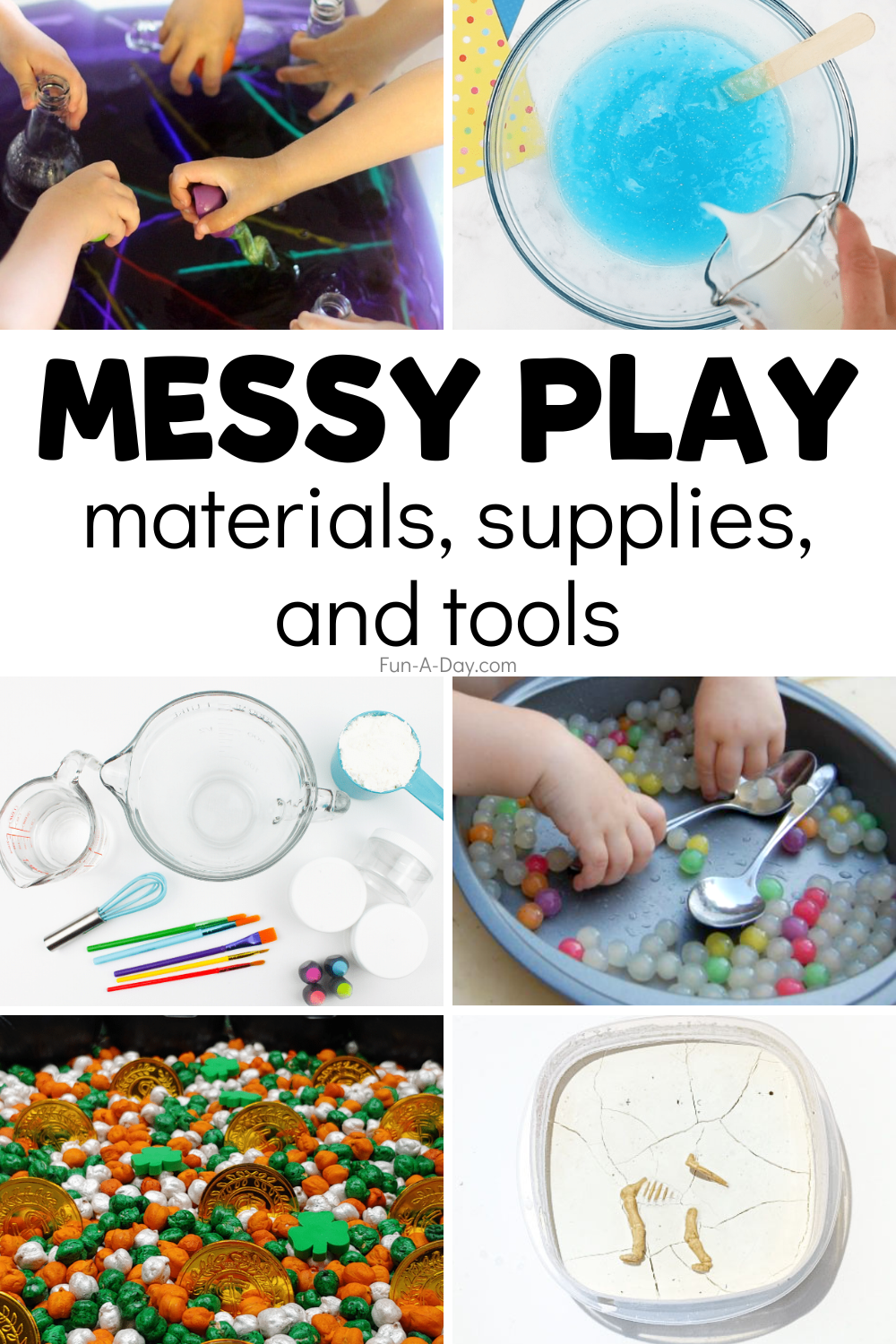 kids' activities with text that reads messy play materials, supplies, and tools