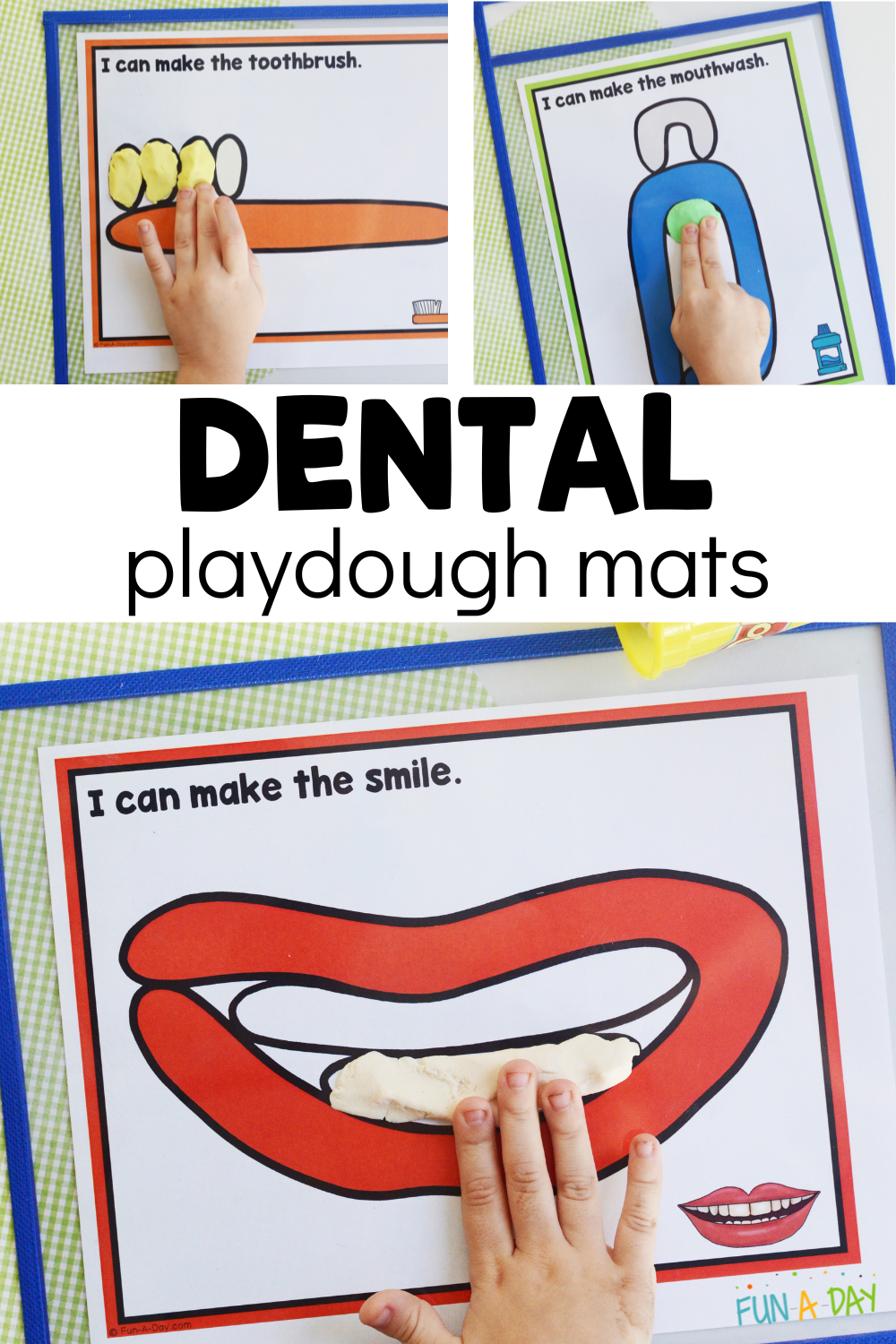 child using dough to make a smile, toothbrush, and mouthwash, with text that reads dental playdough mats
