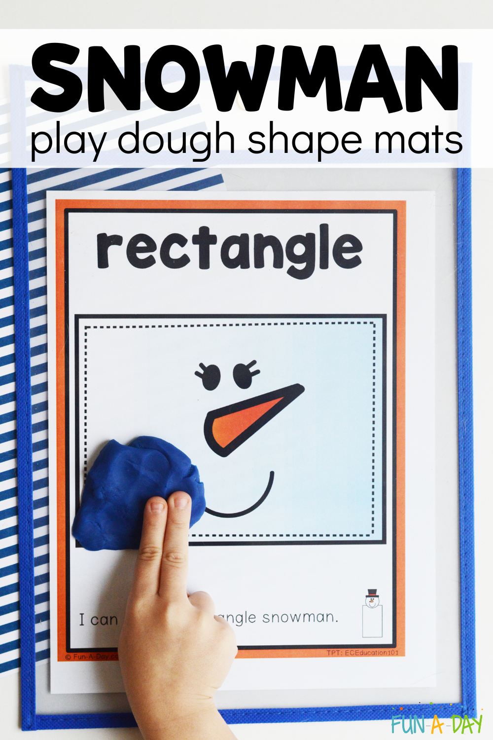 child adding blue playdough to rectangle with text that reads snowman play dough shape mats
